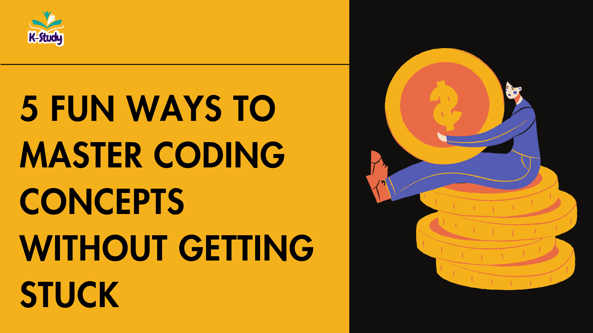 5 Fun Ways to Master Coding Concepts Without Getting Stuck