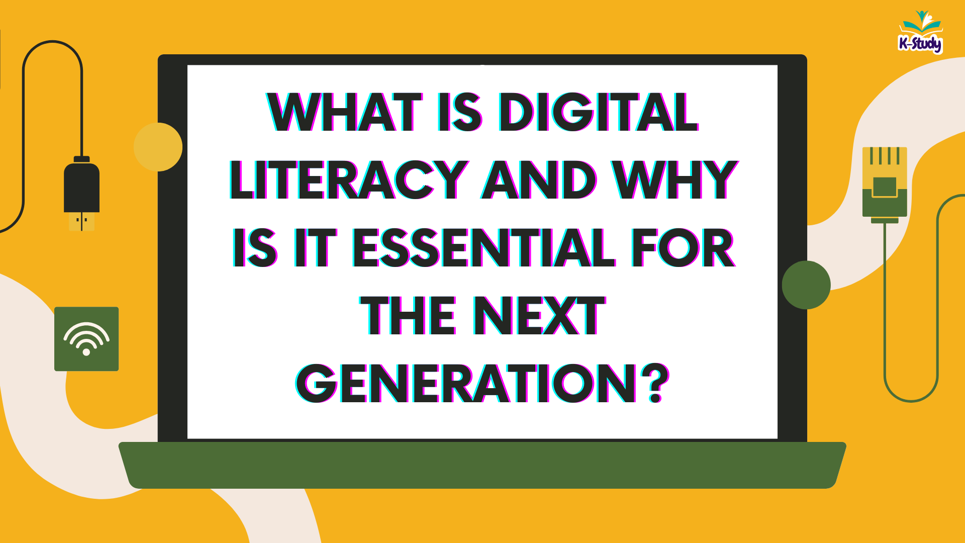 What is digital literacy and why is it essential for the next generation