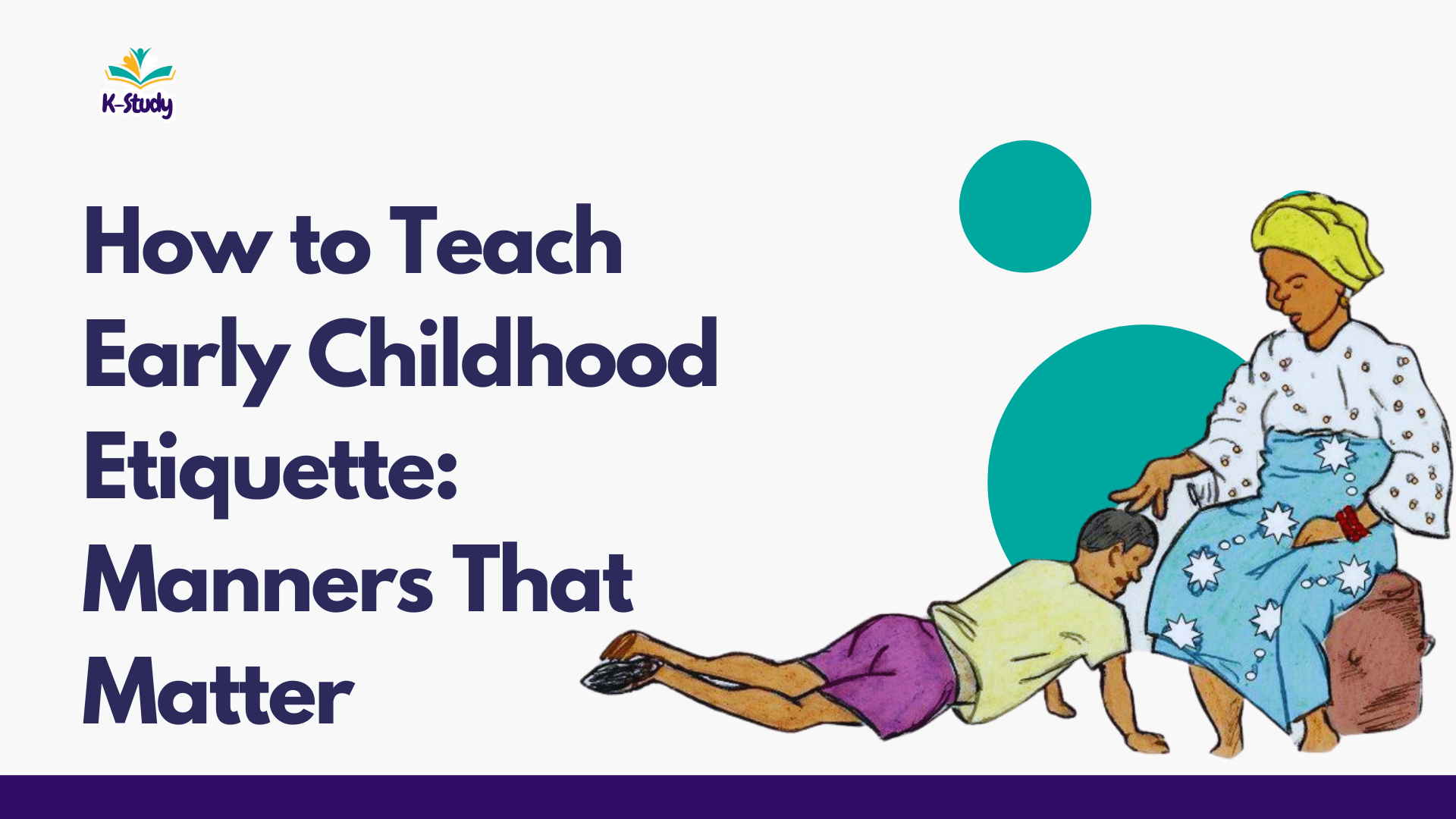 How to Teach Early Childhood Etiquette: Manners That Matter