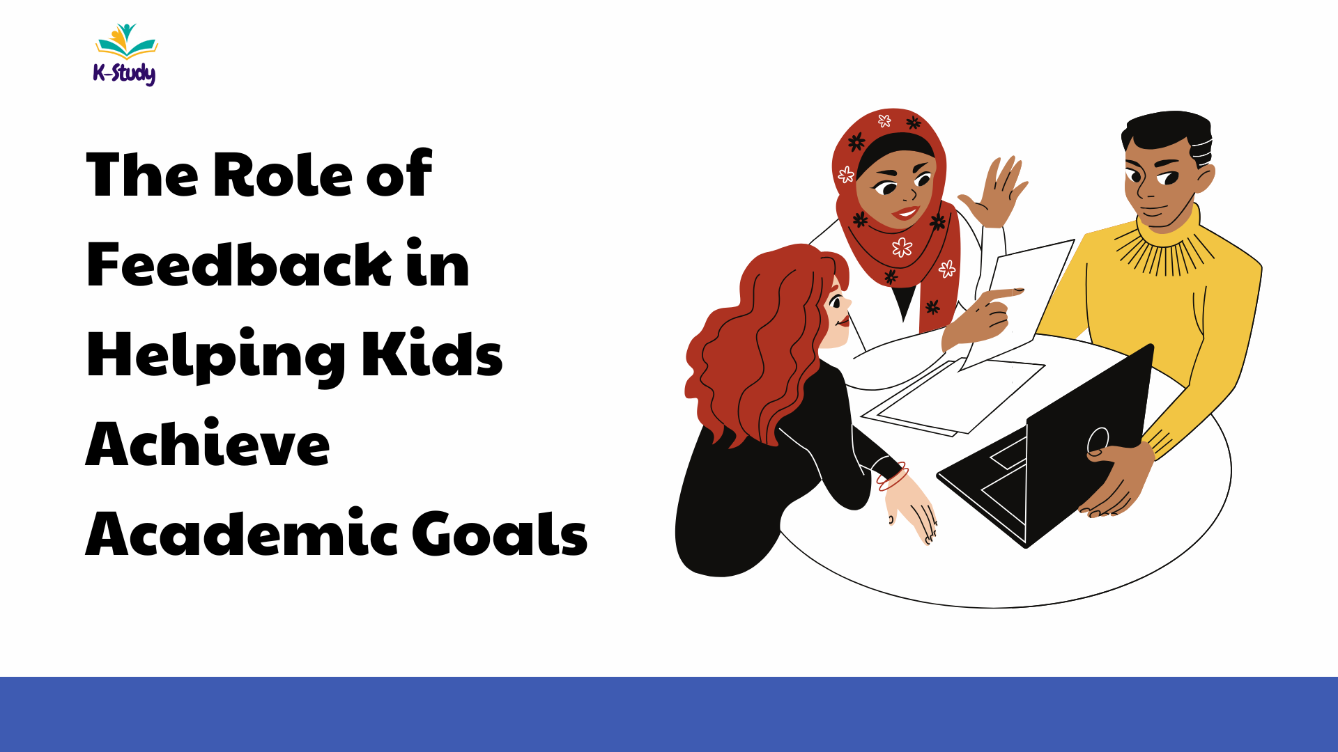 The Role of Feedback in Helping Kids Achieve Academic Goals